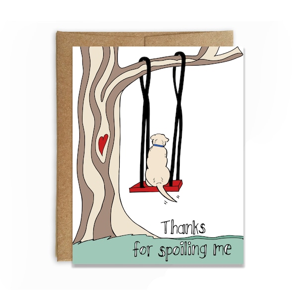 Spoiled Dog Thank You Card, Pet Sitting Thank You Card, Card From The Dog, Dog Thank You Card - TY2022090102SF