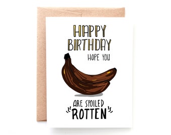 Funny Birthday Card - Spoiled Rotten by Yellow Daisy Paper Co - Wholesale Greeting Cards