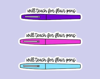 Flair Pen Teacher Sticker | Teacher Sticker | Teacher Gift | Teacher Appreciation | Water Bottle Sticker | Laptop Sticker