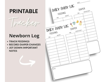 May include: A printable newborn log with the text "PRINTABLE Tracker Newborn Log." The log includes sections to track feedings, diaper changes, and notes. The design features a white background with black text and a light pink background.