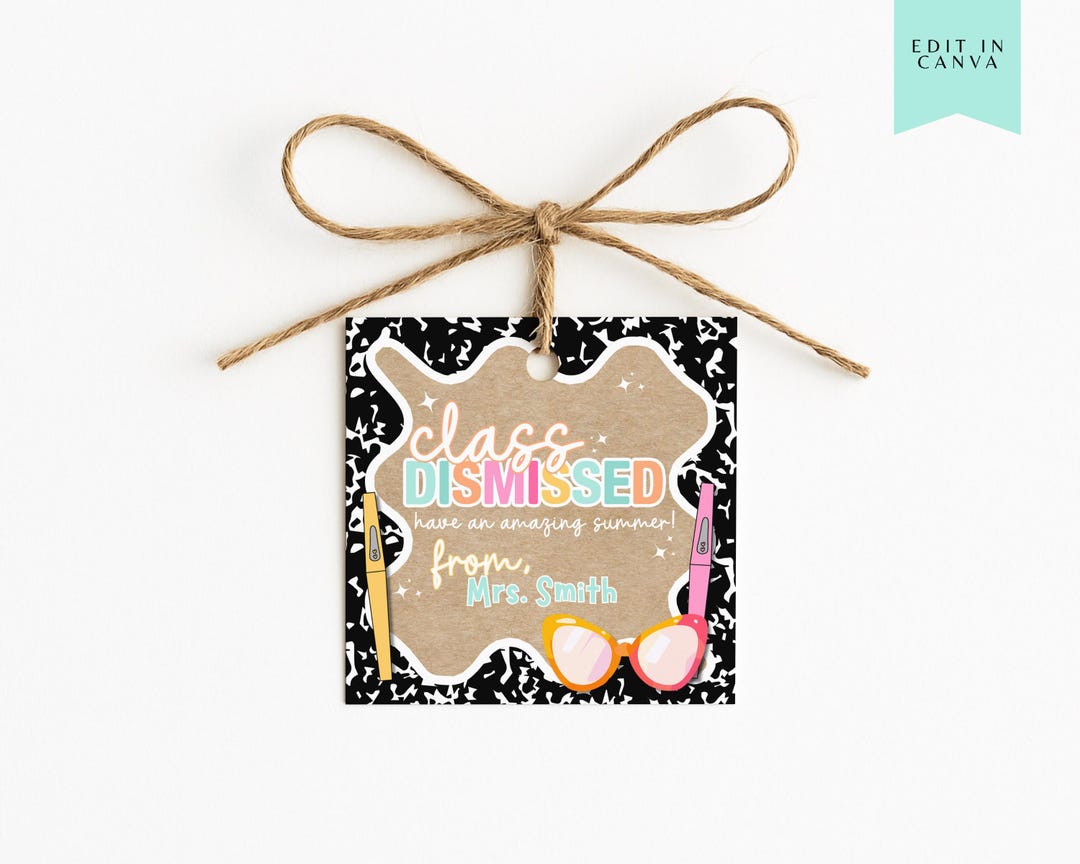 Last Day of School Gift Tag | Editable Teacher Name Tag | End of Year ...