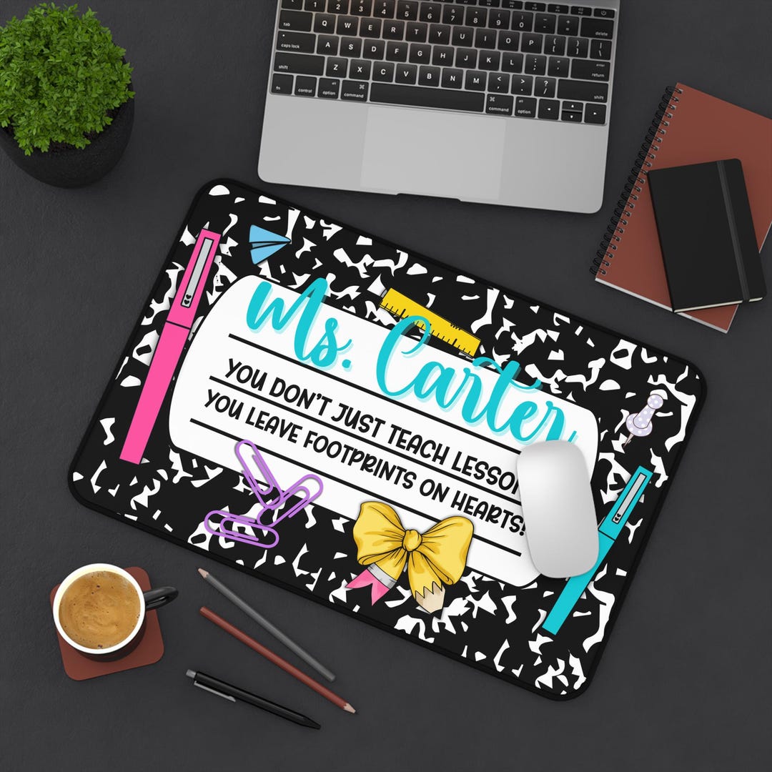 Personalized Teacher Desk Mat: Inspirational Quote, Classroom Decor - Etsy