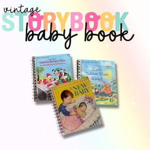Vintage Storybook Baby Memory Book | Repurposed Baby Journal | Baby Shower Gift | First Year Keepsake | Personalized Baby Book