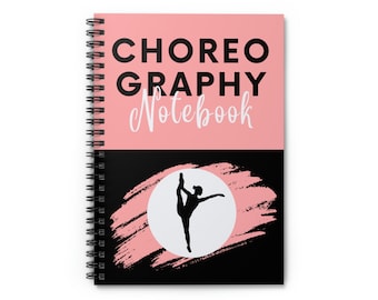 Dance Teacher Choreographer Spiral Notebook - Ruled Line. Perfect gift for dance teachers and choreographers.