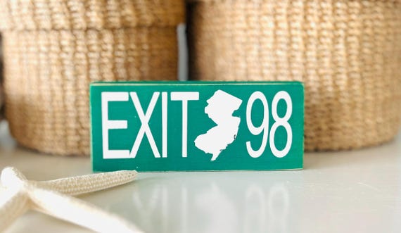 Custom New Jersey Parkway Exit Sign, Down The Shore, NJ What Exit?, Garden State License Plate, Jersey Girl, NJ State Gift, Exit 98, Exit 0