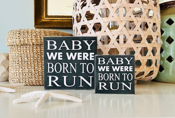 Bruce Springsteen, Baby We Were Born To Run Sign, 'Cause Down The Shore Everything's Alright, New Jersey Gift, Born To Run, Jersey Girl, NJ