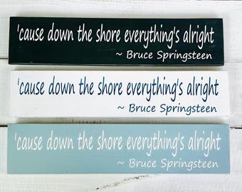 Bruce Springsteen Lyrics Beach Sign: Jersey Shore House Decor