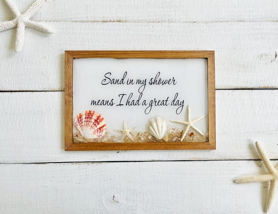 Sand In My Shower Means I Had A Great Day Wood Sign, Beach Themed Bathroom Decor, Stay Salty, Gifts For Beach Lover, Bathroom Sign, Shells