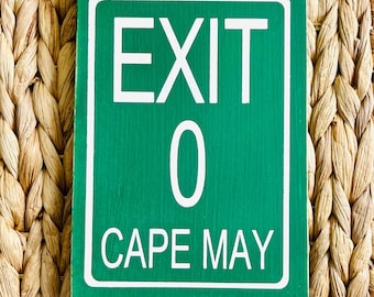 Cape May New Jersey Parkway Exit Sign: Exit 0, Garden State Parkway Sign, On The Way To Cape May, Jersey Shore Vacation Town Souvenir
