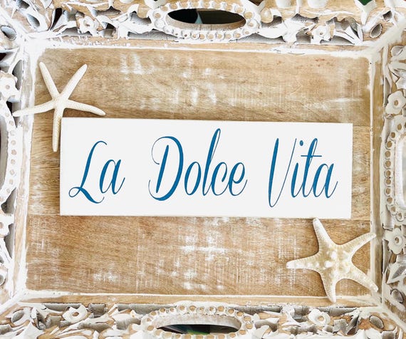 La Dolce Vita, The Good Life, Custom Wood Sign, The Sweet Life, Kitchen Sign, Italian Phrase Sign, Italy, Italian Wall Art, La Famiglia