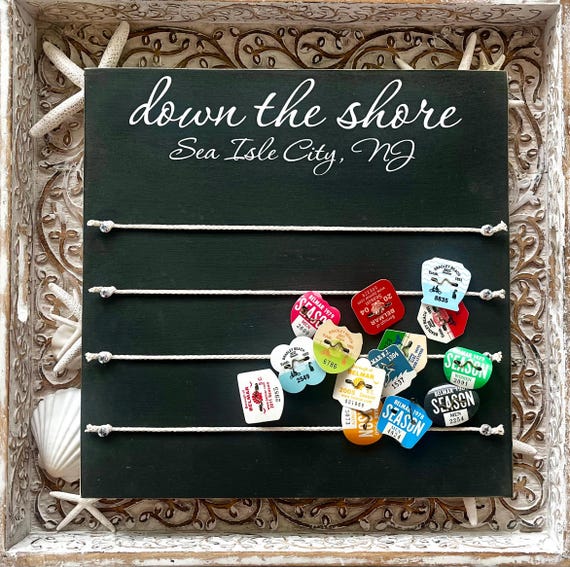 Custom Beach Tag Holder Sign: Beach Badge Display, Jersey Shore Keepsake Display, Down The Shore Towns, Cape May, Sea Isle City, Belmar, Etc