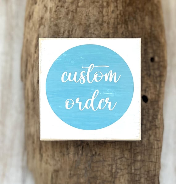 Custom Order For Mike