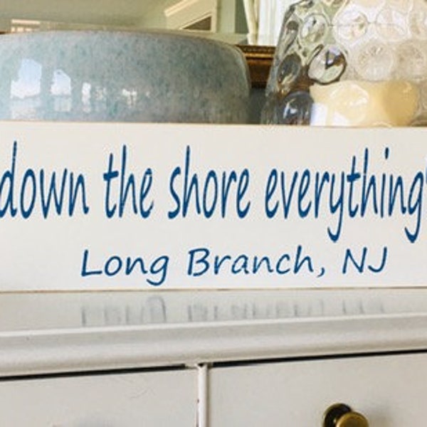 Cause Down The Shore Everything's Alright, Custom Town Name Wood Sign, New Jersey, Down The Shore, Bruce Springsteen, NJ, Beach House Art