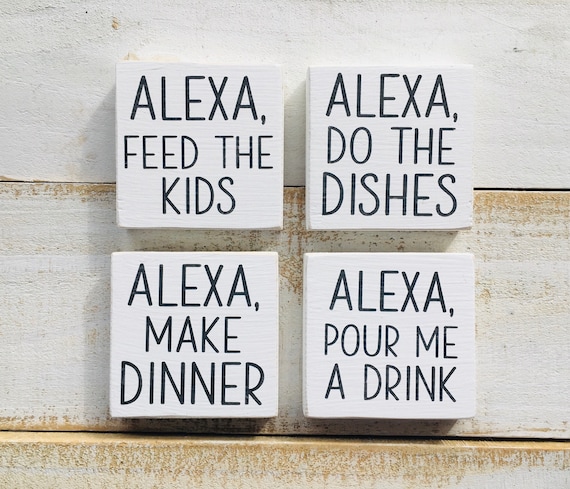 Alexa Wood Sign, Do The Dishes, Feed The Kids, Make Dinner, Pour Me A Drink, Tiered Tray Mini Sign, Funny Siri, Clean The House, Pour Wine