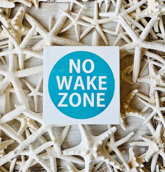 Custom Colors No Wake Zone Wood Sign: Coastal Nursery Decor
