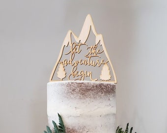 Let the adventure begin cake topper, Woodland Baby shower cake topper, Mountain cake topper, Bridal shower cake topper, Wedding shower decor