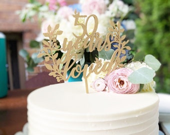 50th anniversary cake topper, 50 years loved, Wedding anniversary cake topper, Custom cake topper, Rustic cake topper