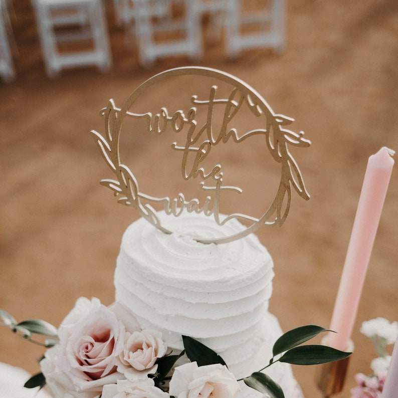 Worth the wait wedding cake topper, Love Cake Topper, Rustic wedding cake topper, Wooden cake topper, Boho wedding cake topper image 1