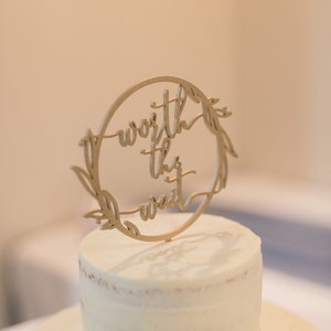 Worth the wait wedding cake topper, Love Cake Topper, Rustic wedding cake topper, Wooden cake topper, Boho wedding cake topper image 4