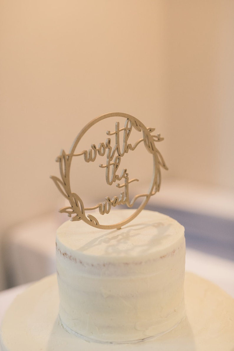 Worth the wait wedding cake topper, Love Cake Topper, Rustic wedding cake topper, Wooden cake topper, Boho wedding cake topper image 4