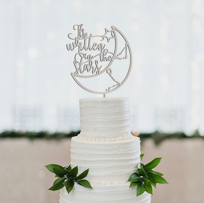 It's written in the stars cake topper, Constellation cake topper, Zodiac Signs, Moon cake topper, Star cake topper, Celestial cake topper No