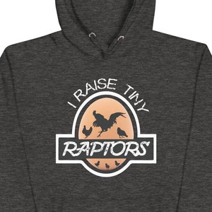 Chicken gift Hoodie with I Raise Tiny Raptors logo, Christmas gift for chicken lover or farmer