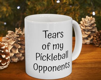 Benutzerdefinierte Pickleball Becher, Pickleball Liebhaber, lustige Tasse, Pickleball Geschenk, Pickleball Weihnachtsgeschenk, Tränen meiner Pickleball Gegner Becher, 11 Unze