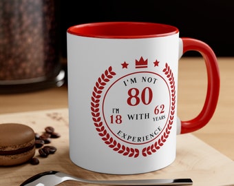 80 years Gift, 80th Birthday Gift Mug, Limited Edition Mug, 80 Birthday For Men For Women, funny Coffee Mug, 80 Year Old Birthday