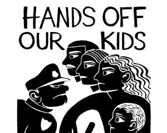 Hands Off Our Kids print