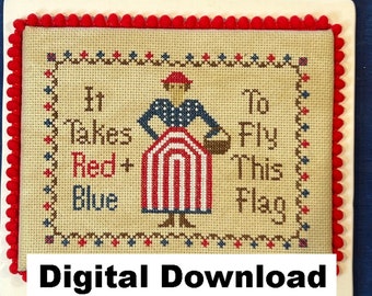 It Takes Red & Blue DIGITAL DOWNLOAD Cross Stitch Pattern - Sampler - Patriotic