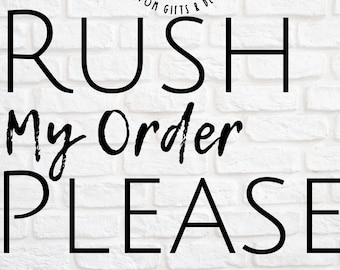 RUSH FEE - If your order is needed Before 3 weeks time please purchase this listing with your order.... Thank you!!