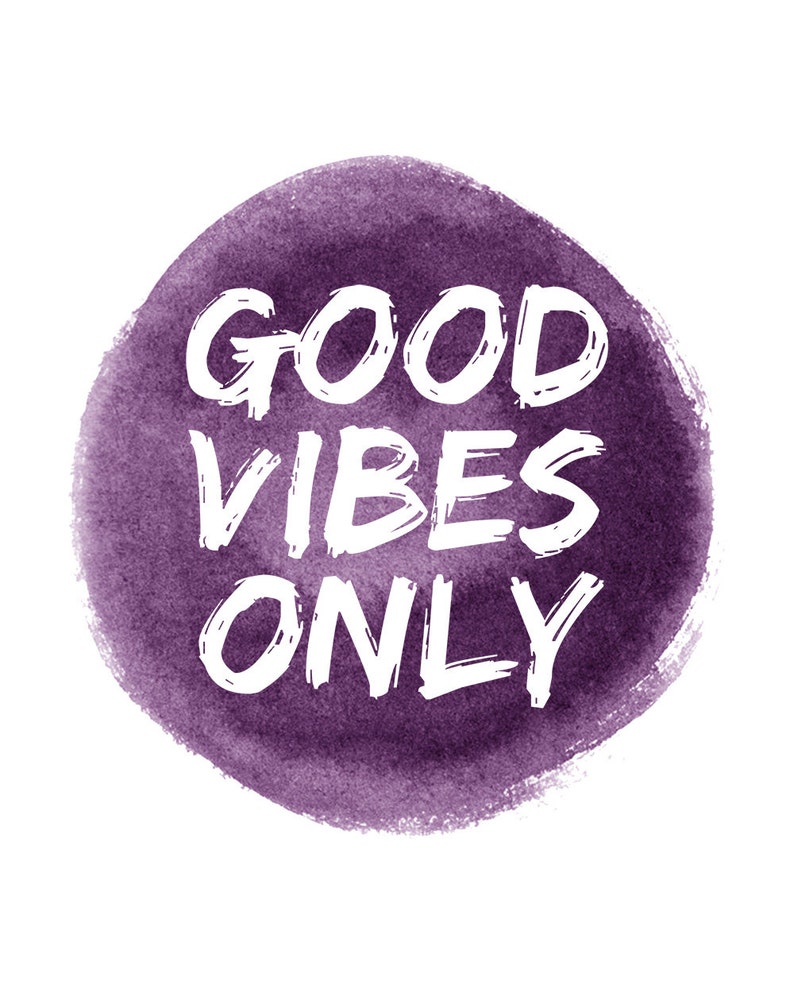 Good Vibes Only Printable Instant Download Watercolour | Etsy
