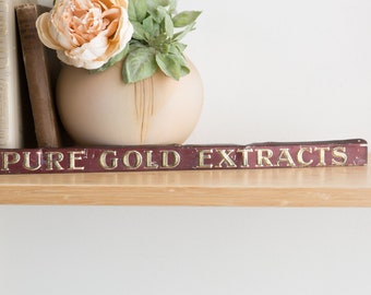 Pure Gold Extracts Antique Metal Sign - Apothecary Style Signage with Gold Letters - Vintage Advertising