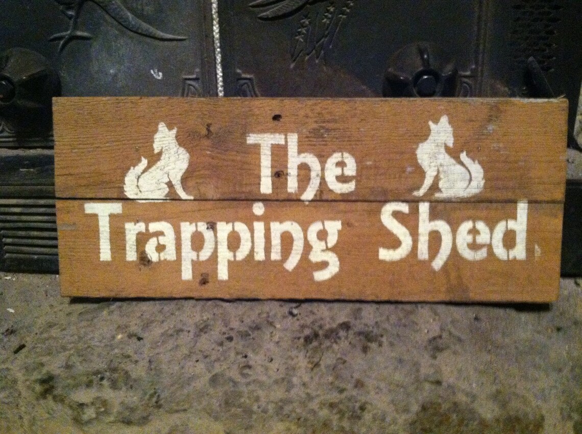 Sign THE TRAPPING SHED Etsy