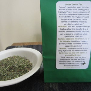 Super Green Tea - An herbal tea composed of many of the great super foods that thrive in the west.