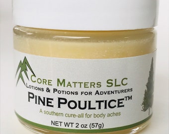 Pine Poultice - This is a little southern comfort for those with aches and pains with castor oil, pine resin in soothing balm. Free shipping