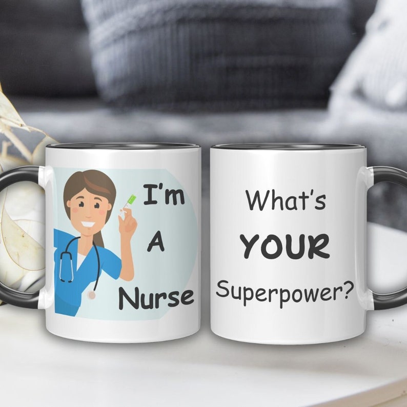 I'm A Nurse...What's Your Superpower zdjęcie 1