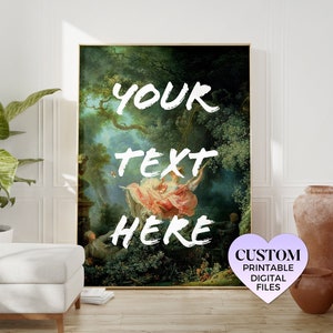 custom printable wall art ~ the swing | customizable quote classical renaissance rococo baroque portrait vintage painting altered artwork