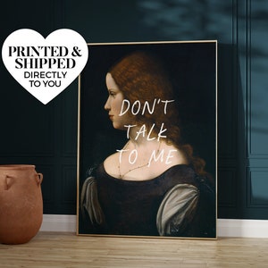 don&#39;t talk to me ~ portrait of a young lady ~ wall art matte print | classical italian renaissance vintage portrait painting altered artwork