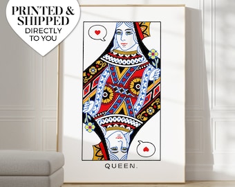 May include: A white poster with a red, yellow, and blue Queen of Hearts playing card illustration. The Queen is holding a flower and there is a small red heart in a speech bubble above her head. The text "QUEEN." is printed below the illustration.