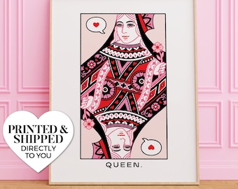 May include: A pink and red illustration of the Queen of Hearts playing card. The Queen is depicted twice, once upright and once upside down. The card has a pink background with black and white details. The text "QUEEN." is printed below the card.