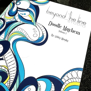 Coloring book for adults and children! Reduce your stress by getting lost in this book of fun abstract creations! DOODLE MAYHEM