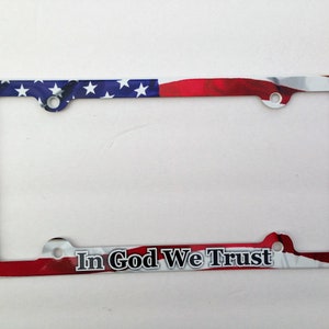 In God We Trust License Plate Frame, American Flag Decorative License Plate Holder, Americana Car Tag Frame