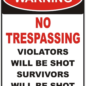 personalized custom made NO TRESPASSING sign