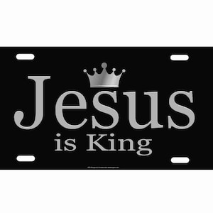 Jesus is King novelty front license plate Decorative vanity aluminum car tag grey on black