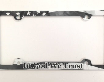 In God We Trust License Plate Frame, Black and white American Flag Decorative License Plate Holder, Americana Car Tag Frame