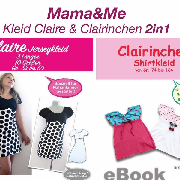 Mama&Me Robe 2 en 1 Claire et Clairinchen Gr. 74-164, 32-50 - 1 notice de couture avec 2 patrons pour la mère et l'enfant