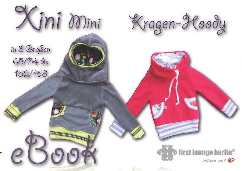 Xini Mini eBook PDF file children's hoodie with collar hood sewing instructions with pattern 8 double sizes 68/74 to 152/158 many variants image 1