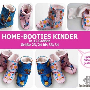 Könnte beinhalten: Ein Set aus rosa und blauen Babyschuhen mit Blumenmuster. Die Schuhe sind für die Größen 23/24 bis 33/34 geeignet. Der Text "HOME-BOOTIES KINDER" und "in 12 Größen" ist auf dem Bild zu sehen. Der Text "Speziell für Nähanfänger gestaltet!" ist ebenfalls auf dem Bild zu sehen.