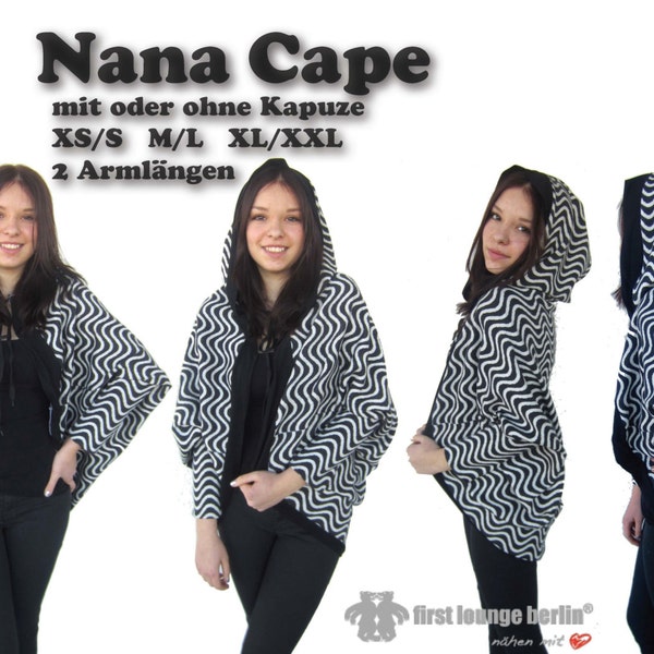 Nana *** eBook Cape Poncho Umhang in 3 Größen XS/S bis XL/XXL Nähanleitung mit Schnittmuster Nähen leicht und schnell! von firstloungeberlin